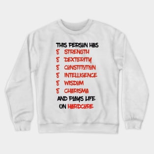 This Person Plays Life on Hardcore - Dungeons&Dragons Crewneck Sweatshirt